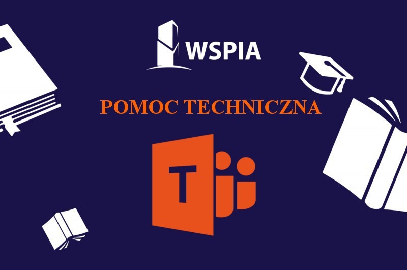 Pomoc techniczna Teams dla studentów WSPiA